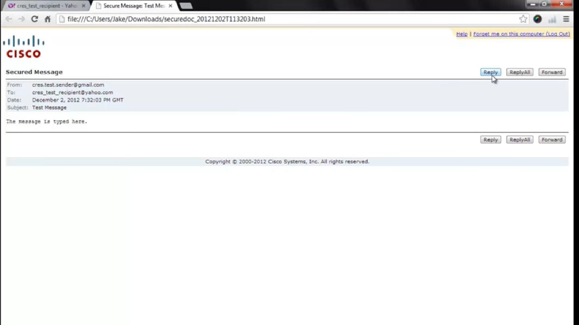 Replying to an email from the Cisco Registered Envelope Service webmail portal Replying to an email from the Cisco Registered Envelope Service webmail portal